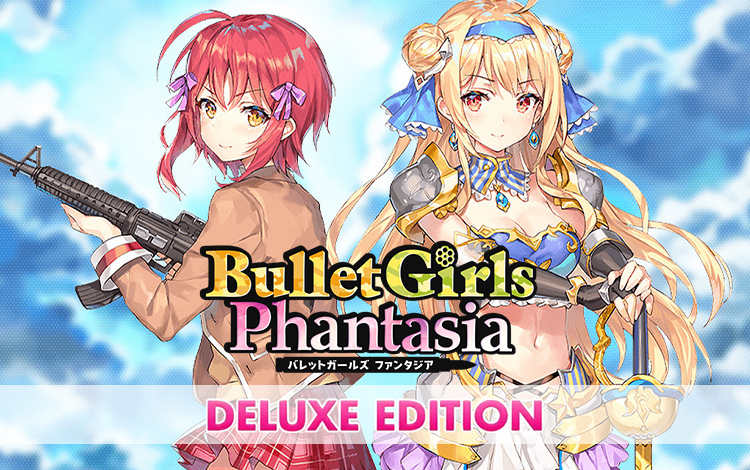 Bullet Girls Phantasia Deluxe Edition