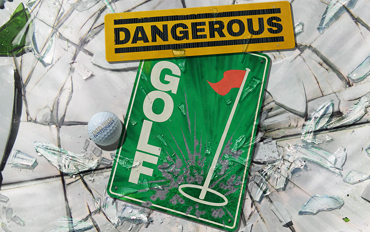 Dangerous Golf