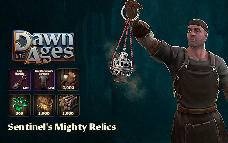 Dawn of Ages: Sentinel's Mighty Relics