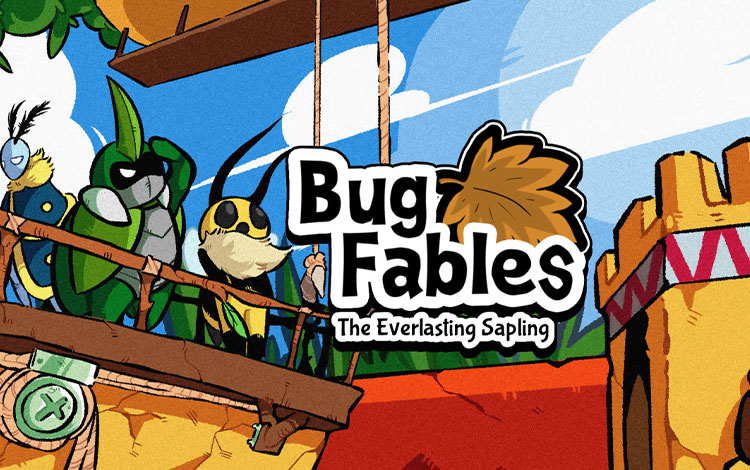 Bug Fables: The Everlasting Sapling