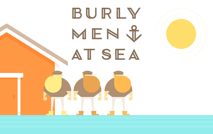 Burly Men At Sea
