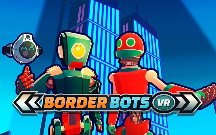 Border Bots VR