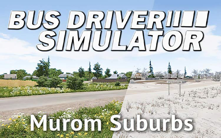 Bus Driver Simulator - Murom Suburbs