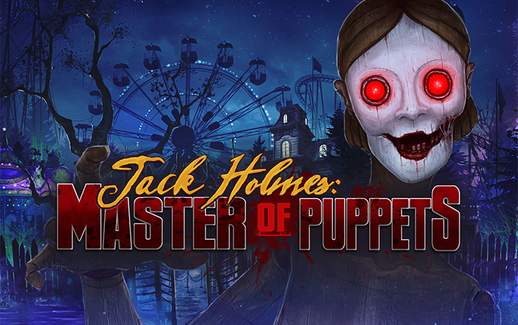 Jack Holmes : Master of Puppets