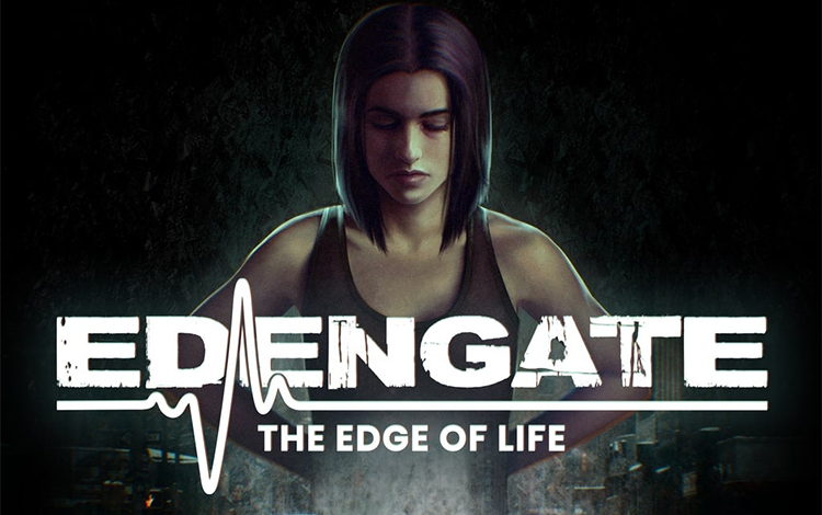 EDENGATE: The Edge of Life