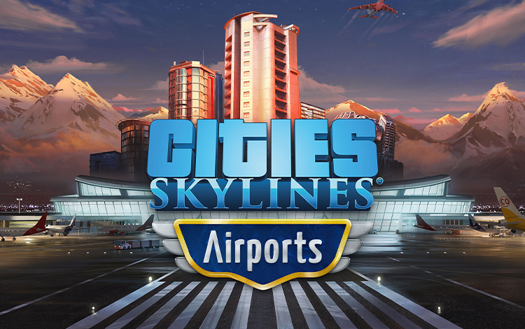 Cities: Skylines - Airports