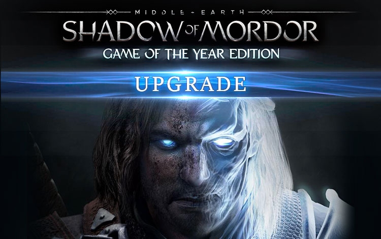 Middle-earth: Shadow of Mordor - GOTY Edition Upgrade