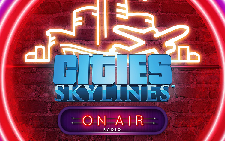 Cities: Skylines - On Air Radio