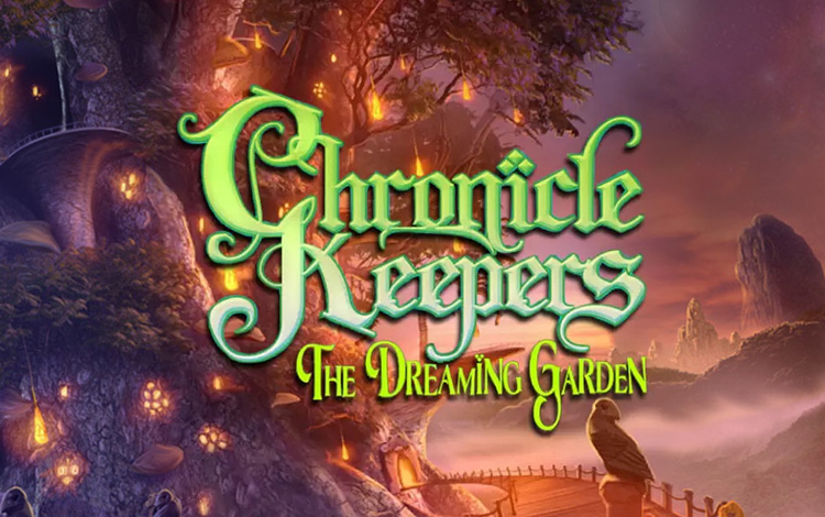 Chronicle Keepers: The Dreaming Garden